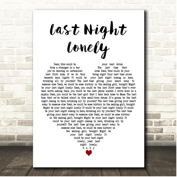 Jon Pardi Last Night Lonely White Heart Song Lyric Print