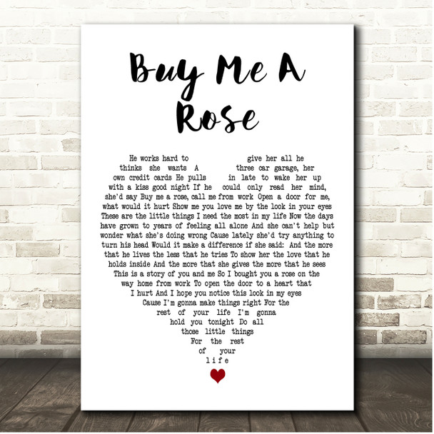 Kenny Rogers Buy Me A Rose White Heart Song Lyric Print