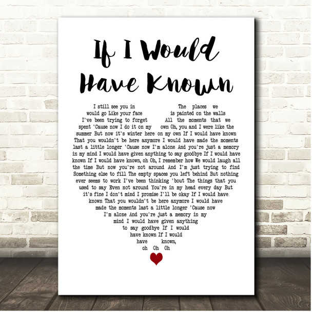 Kyle Hume If I Would Have Known White Heart Song Lyric Print