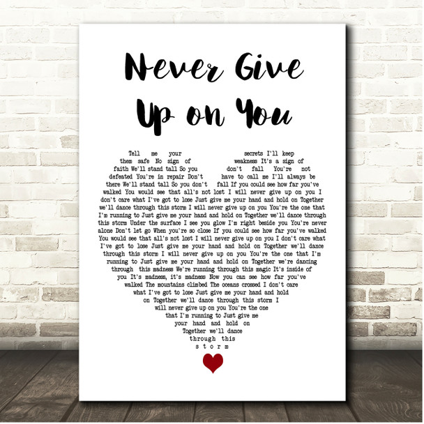 Lucie Jones Never Give Up on You White Heart Song Lyric Print
