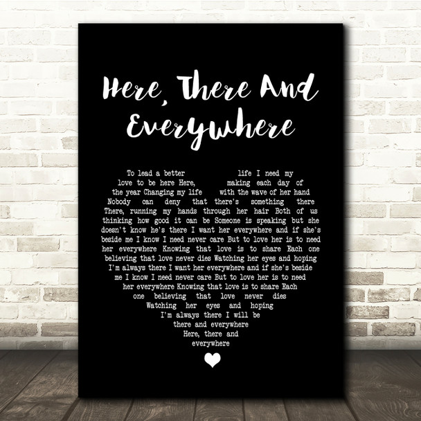 The Beatles Here, There And Everywhere Black Heart Song Lyric Quote Print