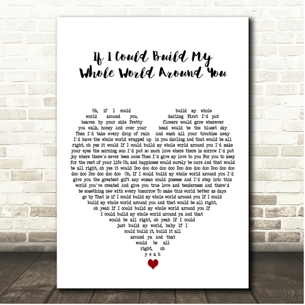Marvin Gaye & Tammi Terrell If I Could Build My Whole World Around You White Heart Song Lyric Print