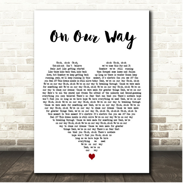 MercyMe On Our Way White Heart Song Lyric Print
