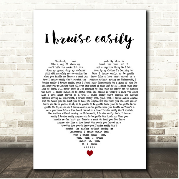 Natasha Bedingfield I bruise easily White Heart Song Lyric Print