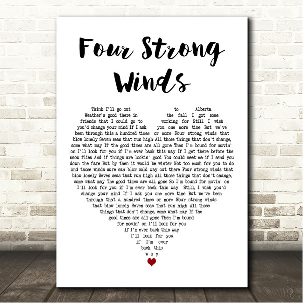 Neil Young Four Strong Winds White Heart Song Lyric Print