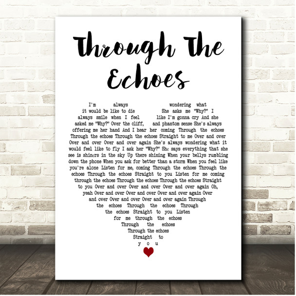 Paolo Nutini Through The Echoes White Heart Song Lyric Print