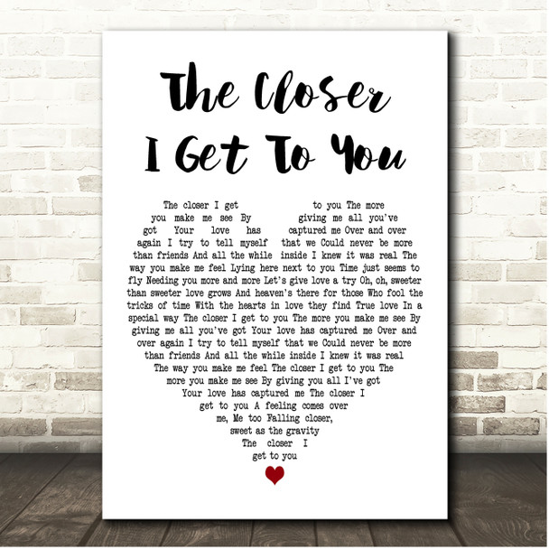 Roberta Flack The Closer I Get to You White Heart Song Lyric Print