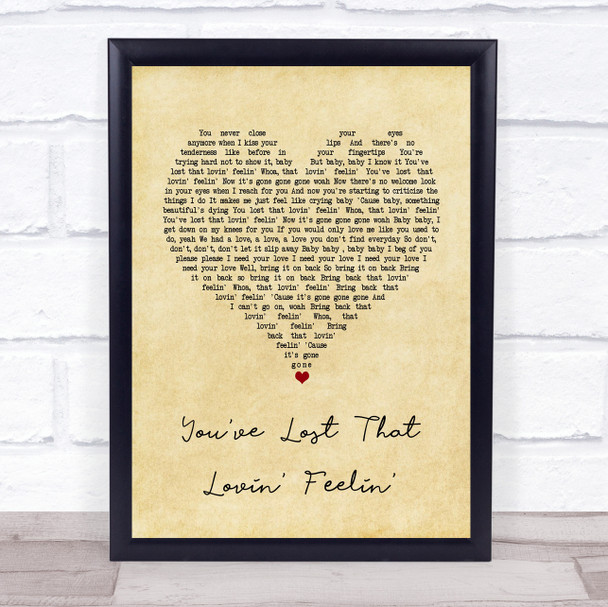 The Righteous Brothers You've Lost That Lovin' Feelin' Vintage Heart Lyric Print