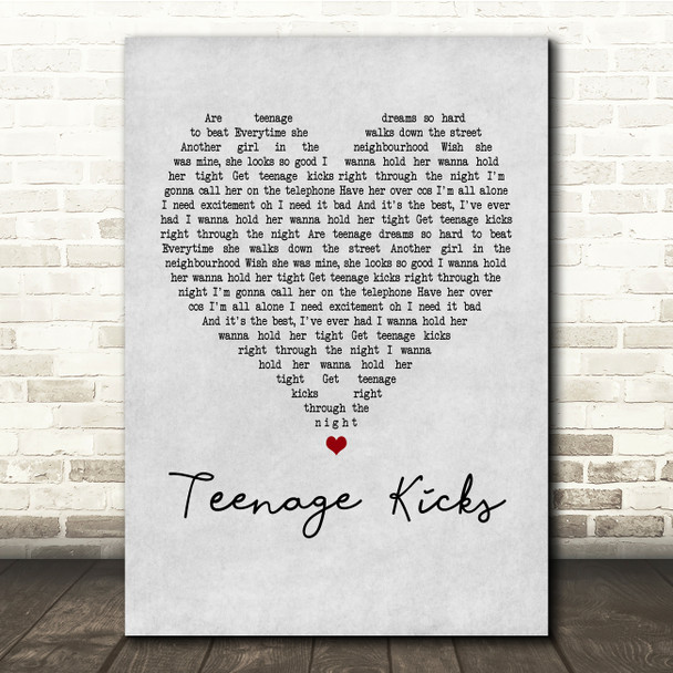 The Undertones Teenage Kicks Grey Heart Song Lyric Quote Print