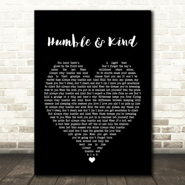 Tim McGraw Humble And Kind Black Heart Song Lyric Quote Print