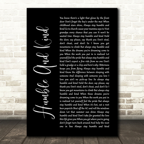 Tim McGraw Humble And Kind Black Script Song Lyric Quote Print