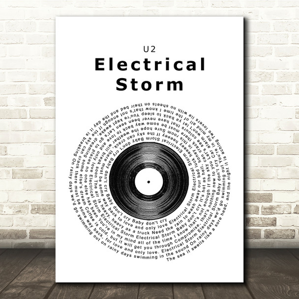 U2 Electrical Storm Vinyl Record Song Lyric Quote Print