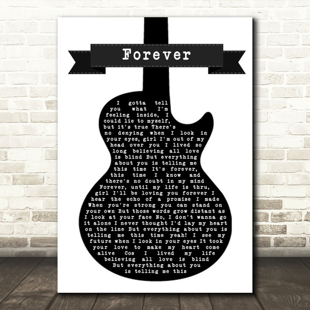 Kiss Forever Black & White Guitar Song Lyric Quote Print