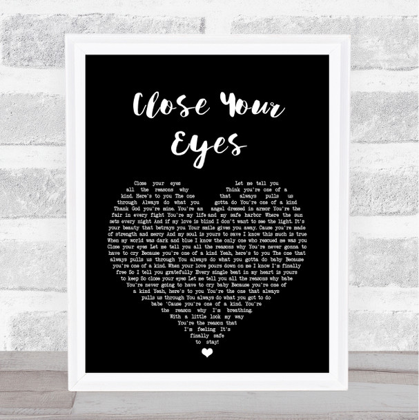 Michael Buble Close Your Eyes Black Heart Song Lyric Quote Print