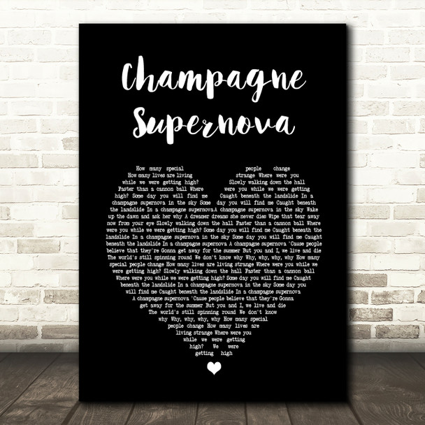 Oasis Champagne Supernova Black Heart Song Lyric Quote Print