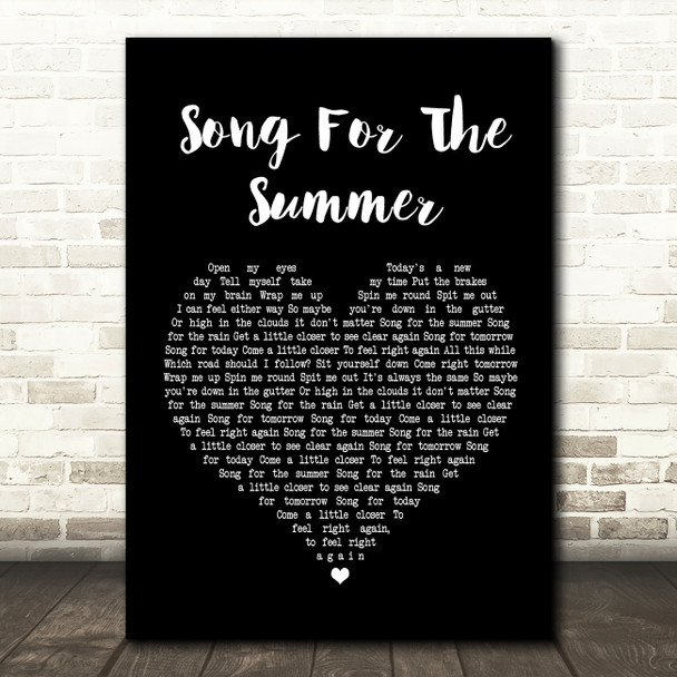 Stereophonics Song For The Summer Black Heart Song Lyric Print