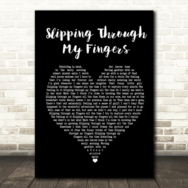 ABBA Slipping Through My Fingers Black Heart Song Lyric Quote Print
