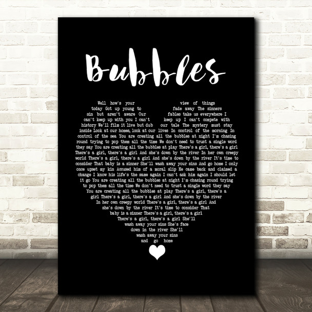 Biffy Clyro Bubbles Black Heart Song Lyric Quote Print