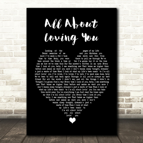 Bon Jovi All About Loving You Black Heart Song Lyric Quote Print