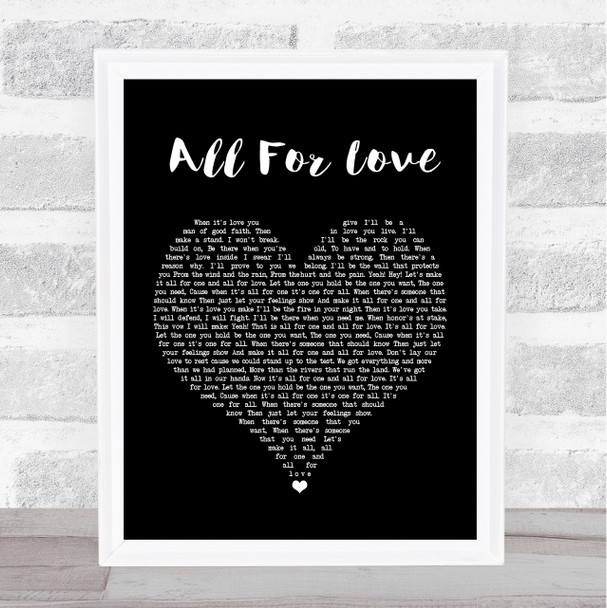 Bryan Adams All For Love Black Heart Song Lyric Quote Print