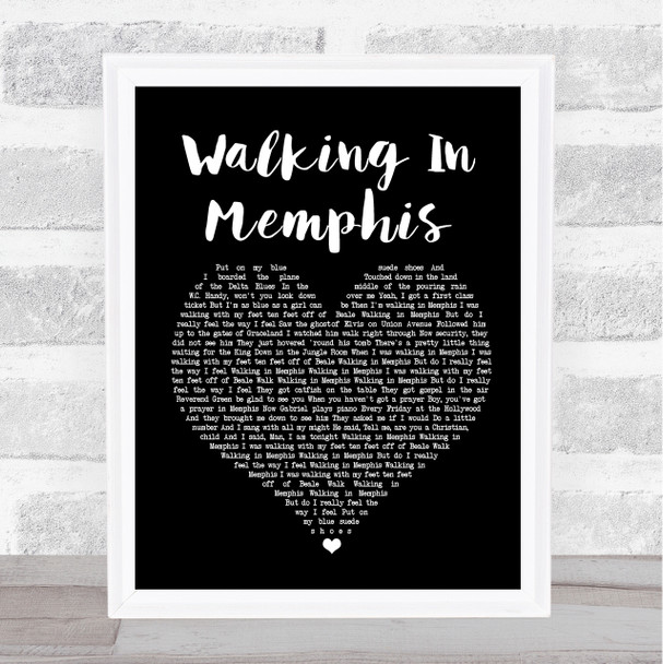 Cher Walking In Memphis Black Heart Song Lyric Quote Print