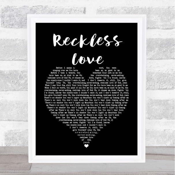 Cory Asbury Reckless Love Black Heart Song Lyric Quote Print