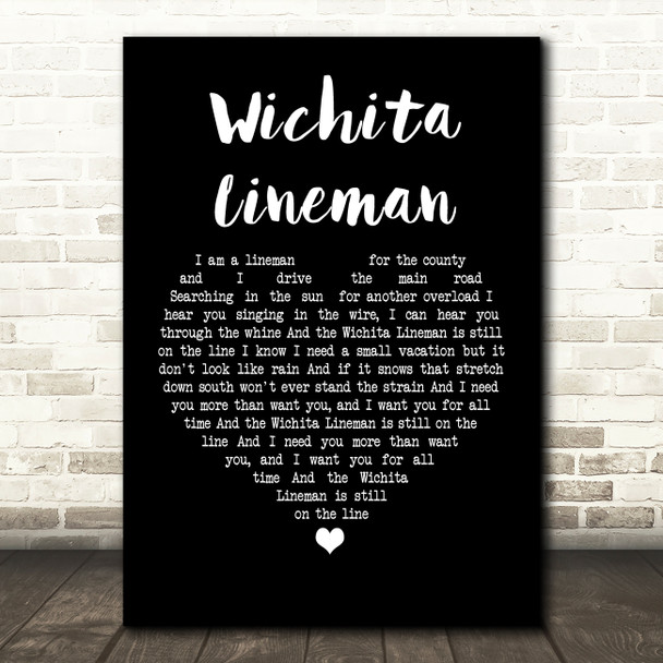 Glen Campbell Wichita Lineman Black Heart Song Lyric Quote Print