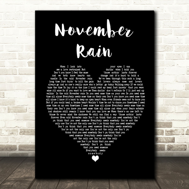Guns N' Roses November Rain Black Heart Song Lyric Quote Print
