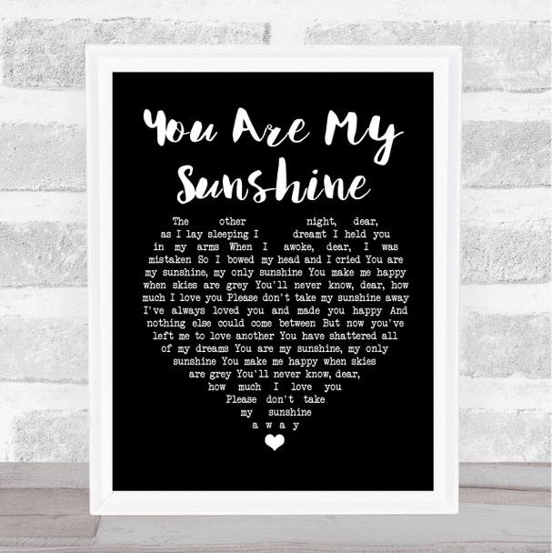 Johnny Cash You Are My Sunshine Black Heart Song Lyric Quote Print