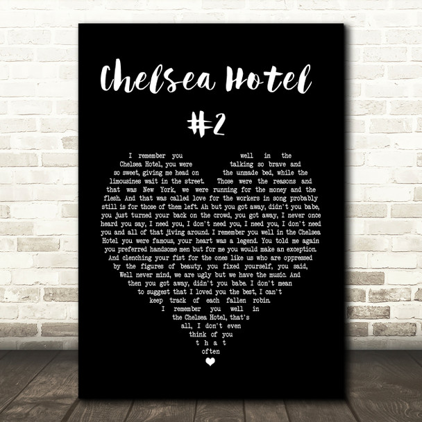 Leonard Cohen Chelsea Hotel #2 Black Heart Song Lyric Quote Print
