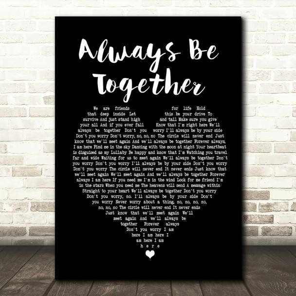 Little Mix Always Be Together Black Heart Song Lyric Quote Print