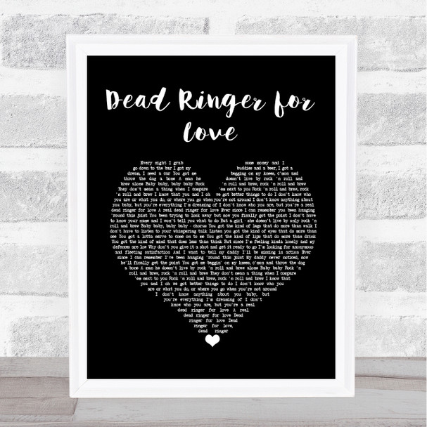 Meat Loaf Dead Ringer for Love Black Heart Song Lyric Quote Print