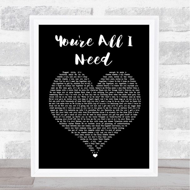 Method Man You're All I Need Black Heart Song Lyric Quote Print