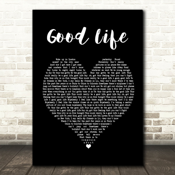 OneRepublic Good Life Black Heart Song Lyric Quote Print