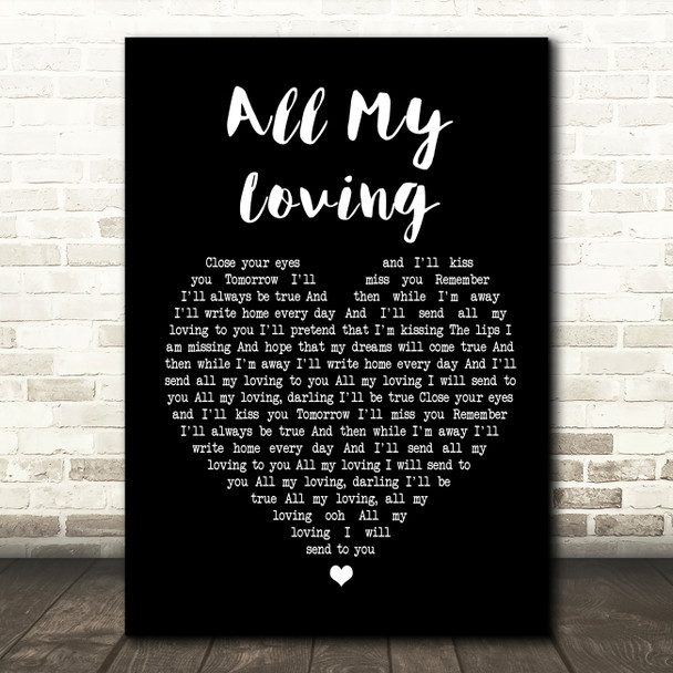 The Beatles All My Loving Black Heart Song Lyric Quote Print