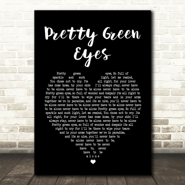 Ultrabeat Pretty Green Eyes Black Heart Song Lyric Quote Print