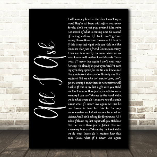 Adele All I Ask Black Script Song Lyric Quote Print