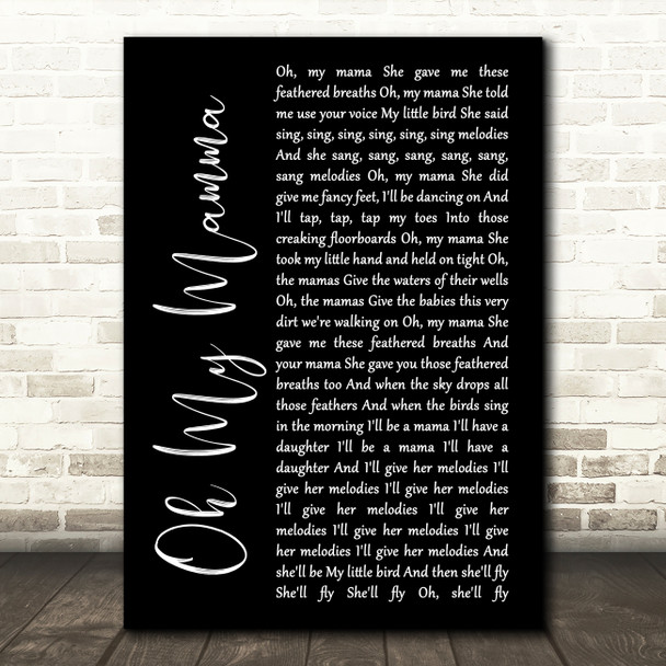 Alela Diane Oh My Mamma Black Script Song Lyric Quote Print