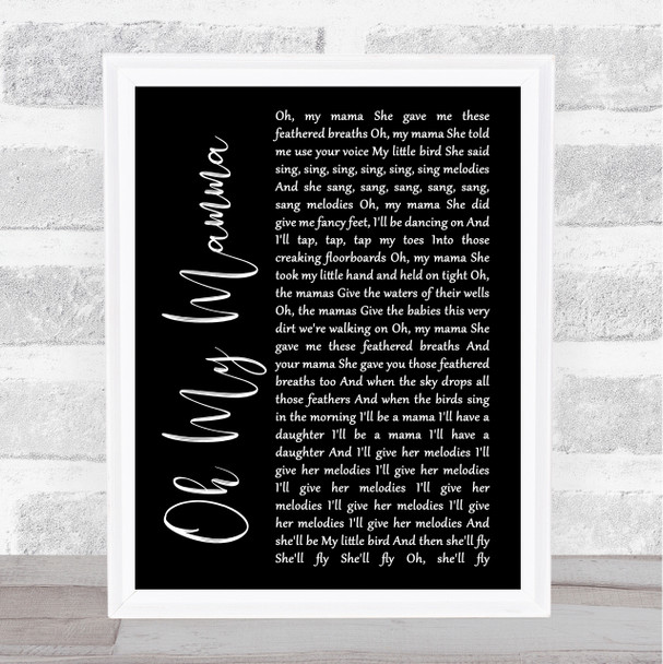 Alela Diane Oh My Mamma Black Script Song Lyric Quote Print