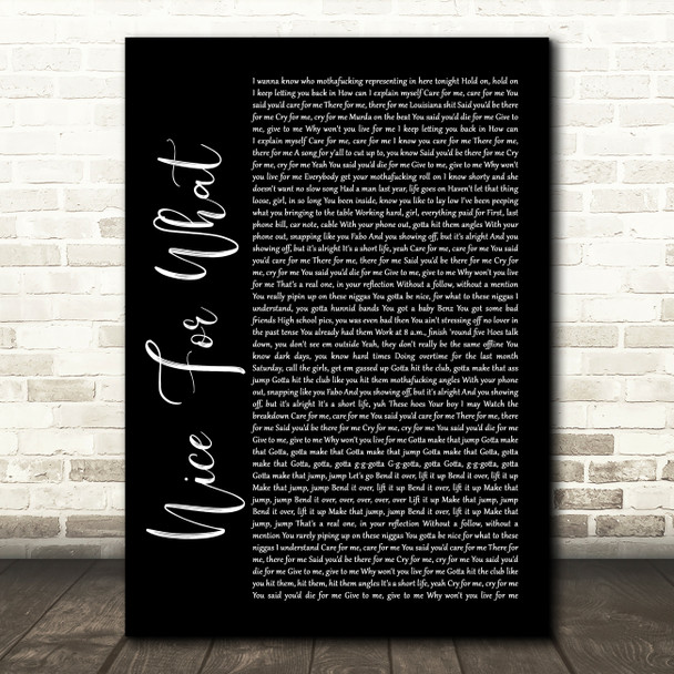 Drake Nice For What Black Script Song Lyric Quote Print