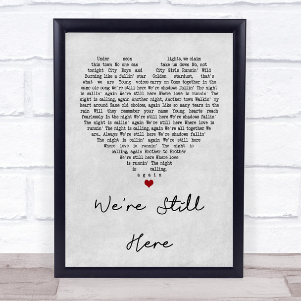 Steve Perry We're Still Here Grey Heart Song Lyric Print