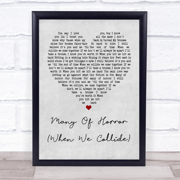 Biffy Clyro Many Of Horror (When We Collide) Grey Heart Quote Song Lyric Print