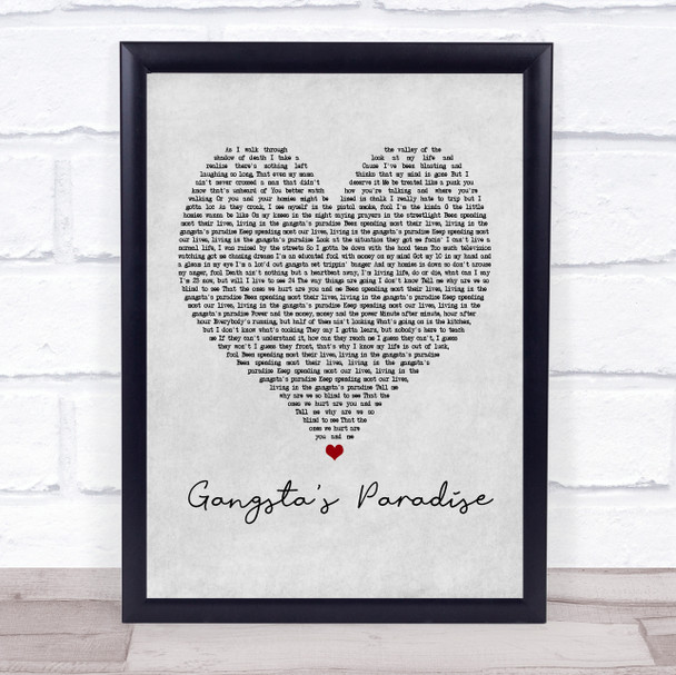 Coolio Gangsta's Paradise Grey Heart Quote Song Lyric Print