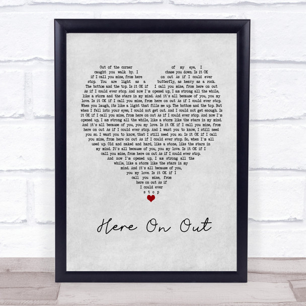 Dave Matthews Here On Out Grey Heart Quote Song Lyric Print