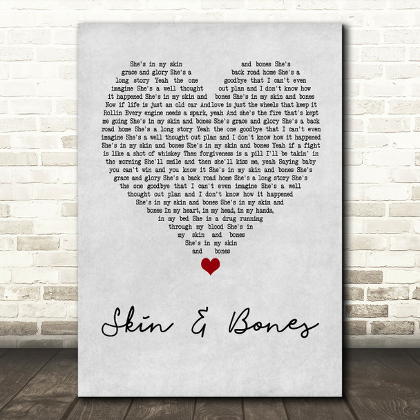 Eli Young Band Skin & Bones Grey Heart Quote Song Lyric Print