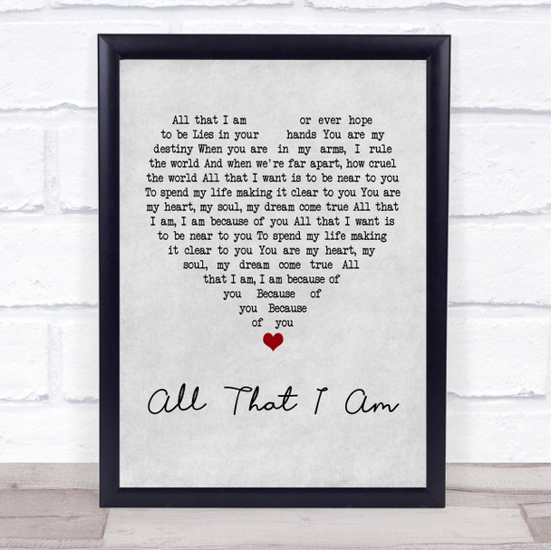 Elvis Presley All That I Am Grey Heart Quote Song Lyric Print