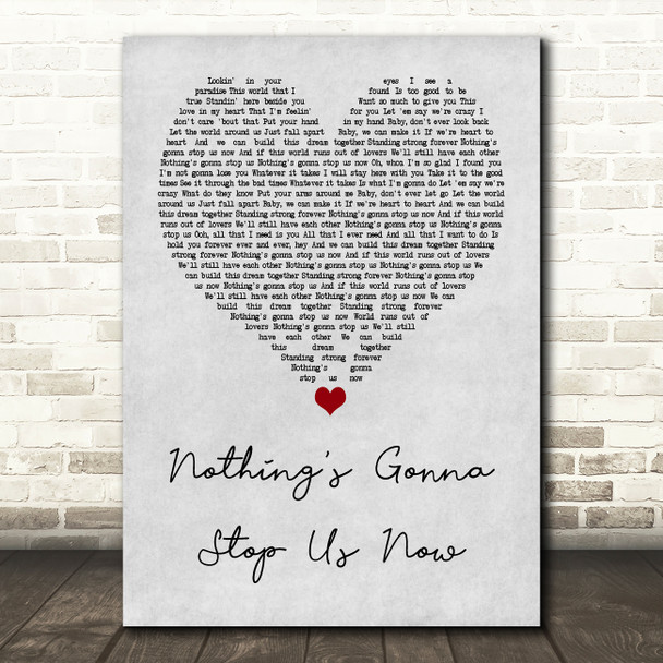 Jefferson Starship Nothing's Gonna Stop Us Now Grey Heart Quote Song Lyric Print