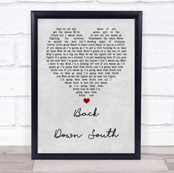 Kings Of Leon Back Down South Grey Heart Quote Song Lyric Print