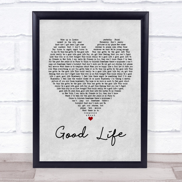 OneRepublic Good Life Grey Heart Quote Song Lyric Print