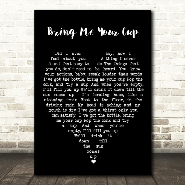 Bring Me Your Cup UB40 Black Heart Quote Song Lyric Print